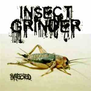 Insect Grinder - Infected
