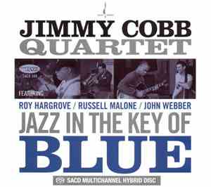 Jimmy Cobb Quartet - Jazz In The Key Of Blue