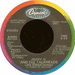 Jimmy G. And The Tackheads - Lies