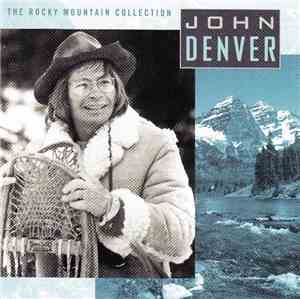 John Denver - The Rocky Mountain Collection