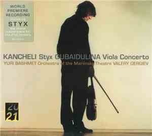 Kancheli / Gubaidulina - Yuri Bashmet, Orchestra Of The Mariinsky Theatre,  ...