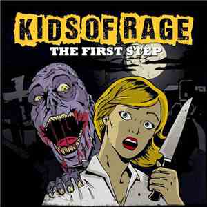 Kids Of Rage - The First Step