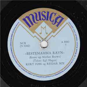 Kurt Foss Og Reidar Böe - Bestemamma Ravn / Aba Daba