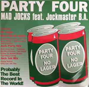Mad Jocks Feat. Jockmaster B.A. - Party Four