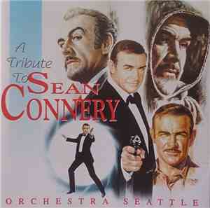 Orchestra Seattle - A Tribute To Sean Connery