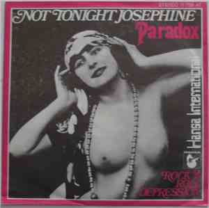 Paradox  - Not Tonight Josephine / Rock 'N' Roll Depression