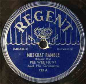 Pee Wee Hunt And His Orchestra - Muskrat Ramble / Basin Street Blues