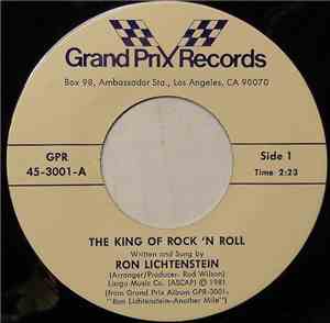 Ron Lichtenstein - The King Of Rock 'N Roll