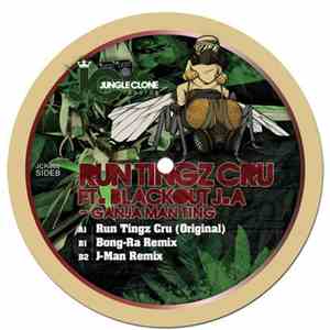 Run Tingz Cru Feat. Blackout J.A. - Ganja Man Ting