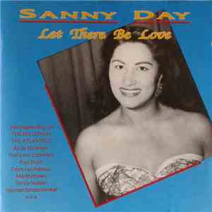 Sanny Day - Let There Be Love