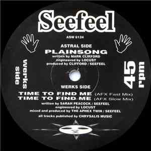 Seefeel - Plainsong / Time To Find Me