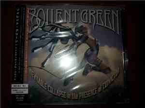 Soilent Green - Inevitable Collapse In The Presence Of Conviction