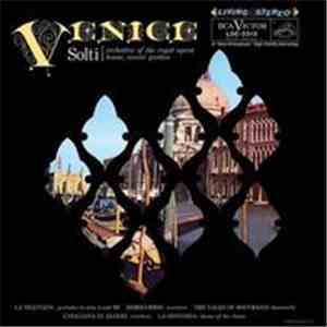 Solti, Orchestra Of The Royal Opera House, Covent Garden - Venice