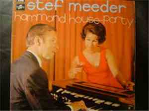 Stef Meeder - Hammond House Party