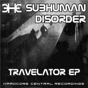 Subhuman Disorder - Travelator EP