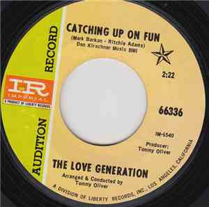 The Love Generation  - Catching Up On Fun / Let The Good Times In