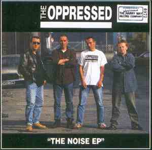 The Oppressed - The Noise EP