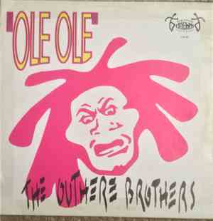 The Outhere Brothers - Ole Ole