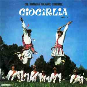 The Romanian Folklore Ensemble Ciocîrlia - The Romanian Folklore Ensemble “ ...