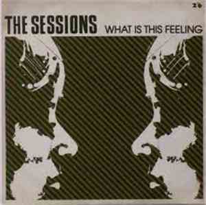 The Sessions  - What Is This Feeling