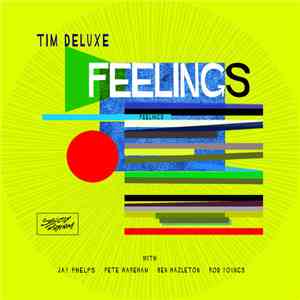Tim Deluxe - Feelings