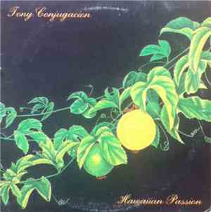 Tony Conjugacion - Hawaiian Passion