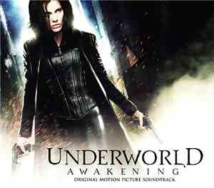Various - Underworld: Awakening (Original Motion Picture Soundtrack)