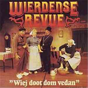 Wierdense Revue - Wiej Doot Dom Vedan