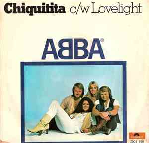 ABBA - Chiquitita c/w Lovelight