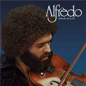 Alfredo De La Fé - Alfredo