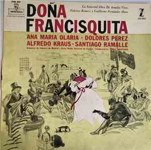 Amadeo Vives, Federico Romero, Guillermo Fernández Shaw - Doña Francisquita