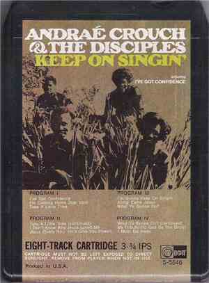 Andraé Crouch & The Disciples - Keep On Singin'