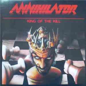 Annihilator  - King Of The Kill