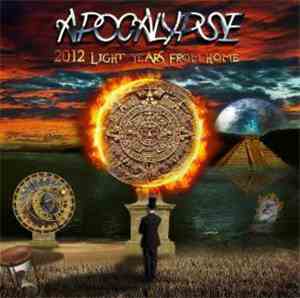 Apocalypse  - 2012 Light Years From Home