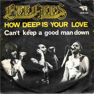 Bee Gees - How Deep Is Your Love / Can't Keep A Good Man Down