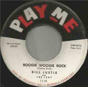 Bill Justis And The Jury  - Boogie Woogie Rock / Blowing Rock