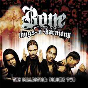 Bone Thugs-N-Harmony - The Collection: Volume Two