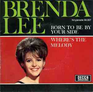Brenda Lee - Where's the melody / Born to be by your side