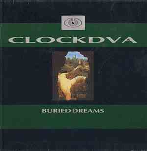 CLOCKDVA - Buried Dreams