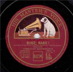 Comedian Harmonists - Marie, Marie / Hof-Serenade
