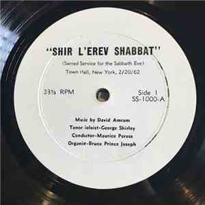 David Amram - Shir L'Erev Shabbat (Sacred Service For The Sabbath Eve)