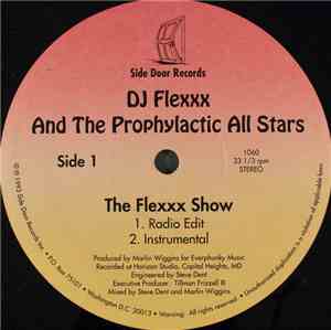 DJ Flexxx And The Prophylactic All Stars - The Flexxx Show