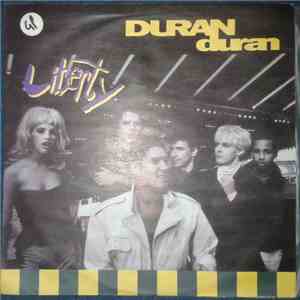 Duran Duran - Liberty
