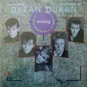 Duran Duran - Mixing