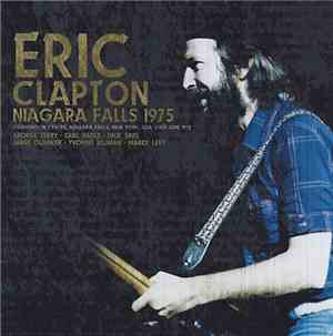 Eric Clapton - Niagara Falls 1975