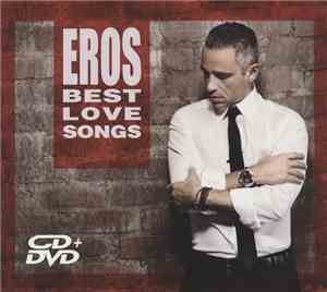 Eros Ramazzotti - Best Love Songs