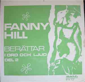 Fanny Hill  - Berättar I Ord Och Ljud Del 2