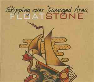 Floatstone - Skipping Over Damaged Area