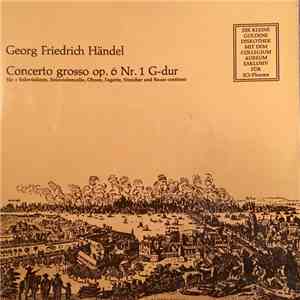 Georg Friedrich Händel - Collegium Aureum - Concerto Grosso Op. 6 Nr.1 G-Du ...