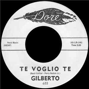 Gilberto  - Te Voglio Te